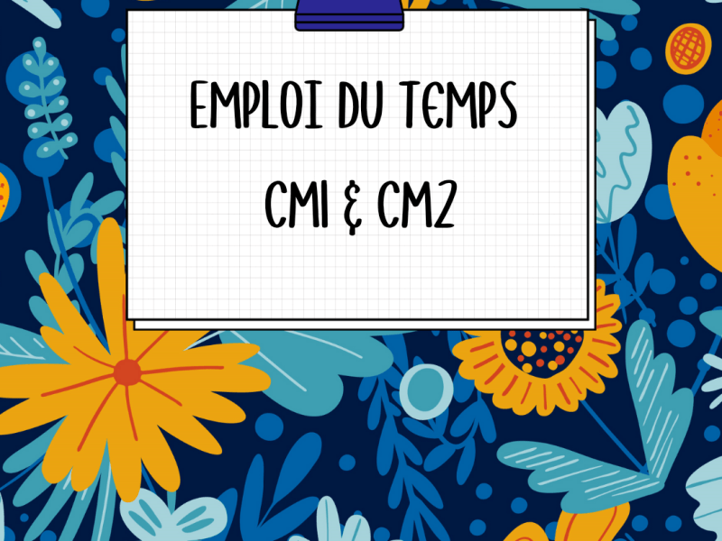 CM1-CM2 : emploi du temps pour la rentrée&nbsp;2023